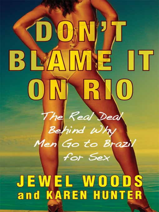 Title details for Don't Blame It on Rio by Jewel Woods - Wait list